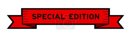 Téléchargez les illustrations : Bannière d'étiquette de ruban avec mot édition spéciale en couleur rouge sur fond blanc - en licence libre de droit