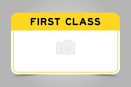 Téléchargez les illustrations : Bannière d'étiquette qui ont le titre jaune avec le mot première classe et l'espace de copie blanc sur le fond gris - en licence libre de droit