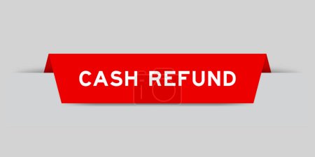 Illustration for Red color inserted label with word cash refund on gray background - Royalty Free Image