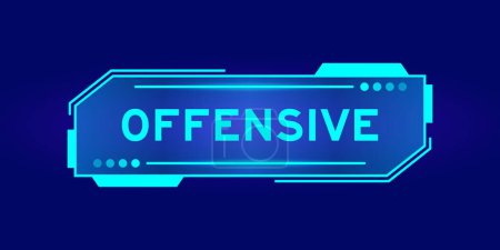 Illustration for Futuristic hud banner that have word offensive on user interface screen on blue background - Royalty Free Image