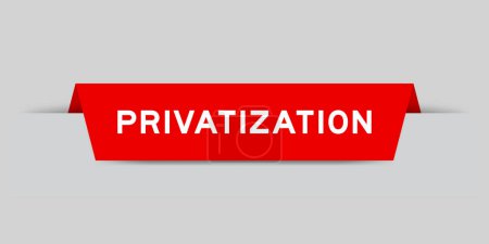 Ilustración de Etiqueta de color rojo insertada con privatización de palabras sobre fondo gris - Imagen libre de derechos
