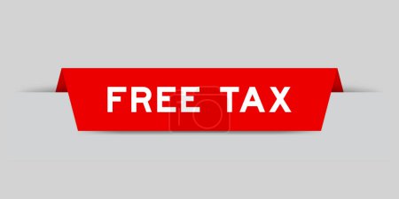 Illustration for Red color inserted label with word free tax on gray background - Royalty Free Image