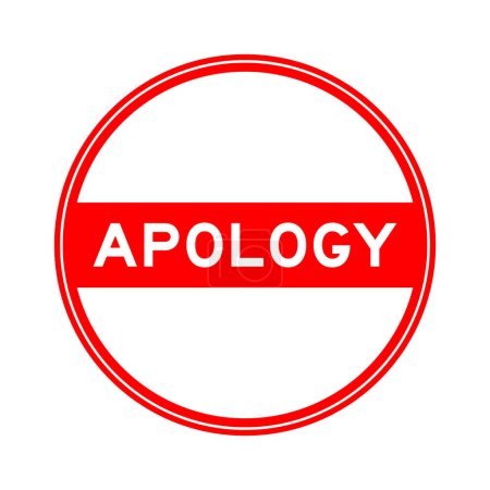Ilustración de Etiqueta engomada de sello redondo de color rojo en la palabra disculpa sobre fondo blanco - Imagen libre de derechos