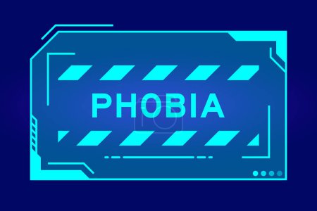 Ilustración de Color azul del banner futurista hud que tiene fobia a las palabras en la pantalla de la interfaz de usuario sobre fondo negro - Imagen libre de derechos
