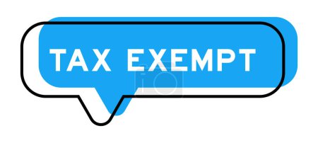 Téléchargez les illustrations : Bannière vocale et nuance bleue avec mot exonéré d'impôt sur fond blanc - en licence libre de droit