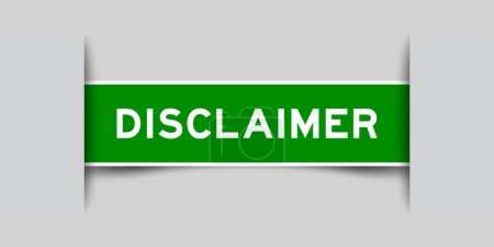 Green color square label sticker with word disclaimer that inserted in gray background