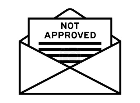Illustration for Envelope and letter sign with word not approved as the headline - Royalty Free Image