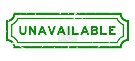 Illustration for Grunge green unavailable word rubber seal stamp on white background - Royalty Free Image