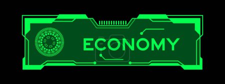 Illustration for Green color of futuristic hud banner that have word economy on user interface screen on black background - Royalty Free Image