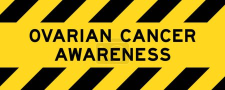 Téléchargez les illustrations : Couleur jaune et noire avec ligne rayée bannière d'étiquette avec mot sensibilisation au cancer de l'ovaire - en licence libre de droit