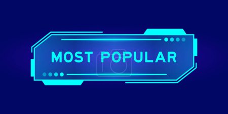 Téléchargez les illustrations : Bannière de hud futuriste qui ont le mot le plus populaire sur l'écran de l'interface utilisateur sur fond bleu - en licence libre de droit