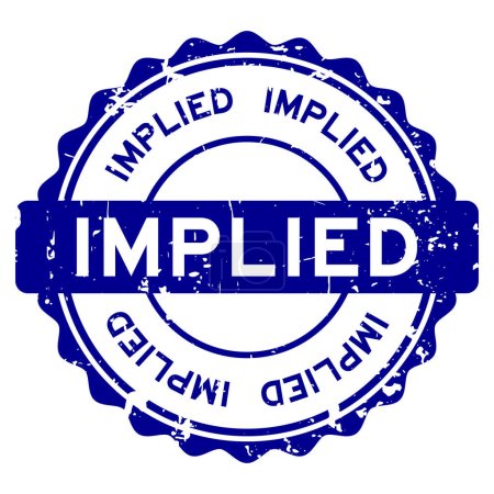 Ilustración de Grunge azul palabra implícita sello de goma redonda sobre fondo blanco - Imagen libre de derechos