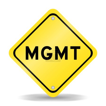 Ilustración de Signo de transporte de color amarillo con la palabra MGMT (abreviatura de Management) sobre fondo blanco - Imagen libre de derechos