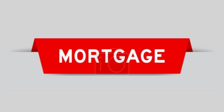 Ilustración de Etiqueta insertada de color rojo con hipoteca de palabra sobre fondo gris - Imagen libre de derechos