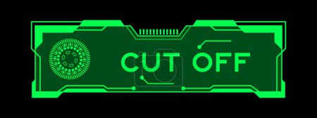 Illustration for Green color of futuristic hud banner that have word cut off on user interface screen on black background - Royalty Free Image