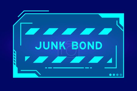 Illustration for Blue color of futuristic hud banner that have word junk bond on user interface screen on black background - Royalty Free Image