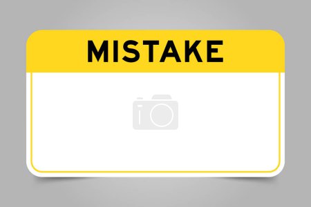 Illustration for Label banner that have yellow headline with word mistake and white copy space, on gray background - Royalty Free Image
