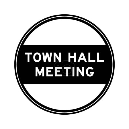 Ilustración de Etiqueta engomada del sello redondo del color negro en reunión del ayuntamiento de la palabra en fondo blanco - Imagen libre de derechos