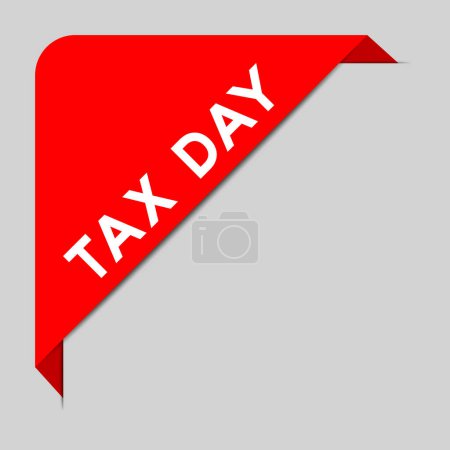 Red color of corner label banner with word tax day on gray background
