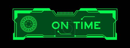 Ilustración de Color verde del banner futurista hud que tiene palabra a tiempo en la pantalla de la interfaz de usuario en fondo negro - Imagen libre de derechos