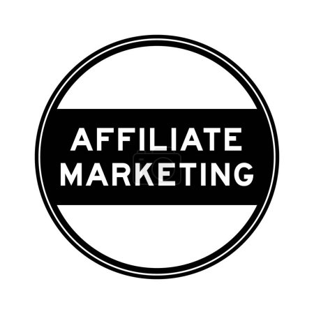 Black color round seal sticker in word affiliate marketing on white background