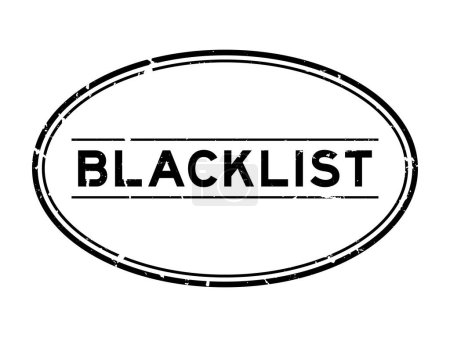 Grunge black blacklist mot cachet ovale en caoutchouc sur fond blanc