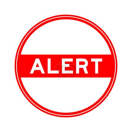 Ilustración de Etiqueta engomada de sello redondo de color rojo en alerta de palabra sobre fondo blanco - Imagen libre de derechos
