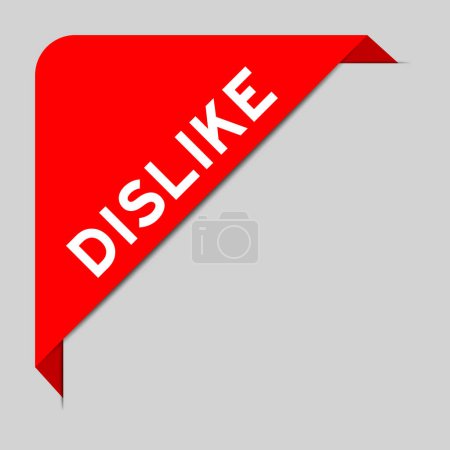 Red color of corner label banner with word dislike on gray background