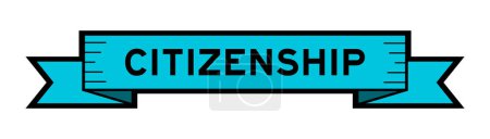 Banner mit dem Wort Staatsbürgerschaft in blauer Farbe auf weißem Hintergrund