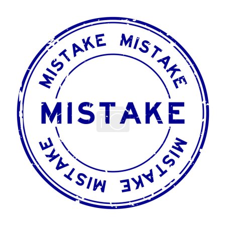 Grunge blue mistake word round rubber seal stamp on white background