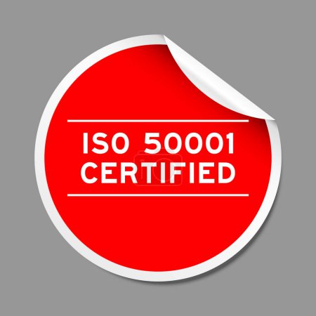 Red color peel sticker label with word ISO 50001 certified on gray background