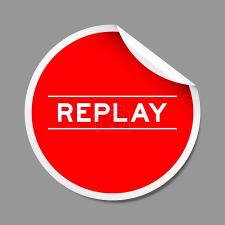 Red color peel sticker label with word replay on gray background