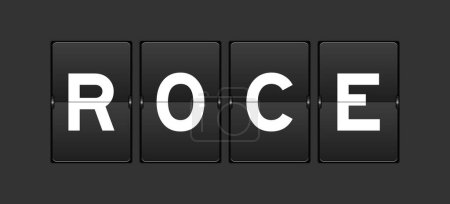 Black color analog flip board with word ROCE (Abbreviation of Return on Capital Employed) on gray background