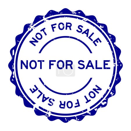 Grunge blue not for sale word round rubber seal stamp on white background