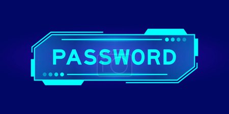 Futuristic hud banner that have word password on user interface screen on blue background