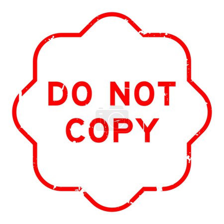 Grunge rouge ne pas copier mot cachet en caoutchouc timbre sur fond blanc