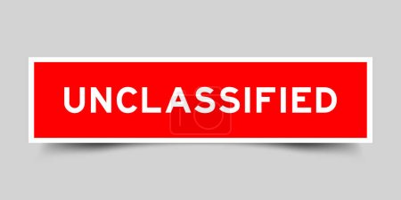 Square sticker label with word unclassified in red color on gray background