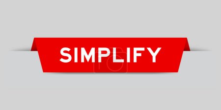 Ilustración de Etiqueta de color rojo insertada con palabra simplificar sobre fondo gris - Imagen libre de derechos