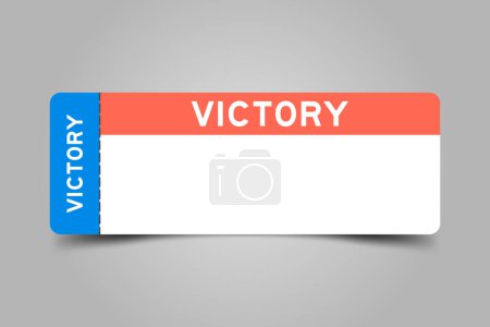 Blue and orange color ticket with word victory and white copy space