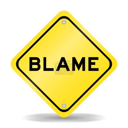 Yellow color transportation sign with word blame on white background