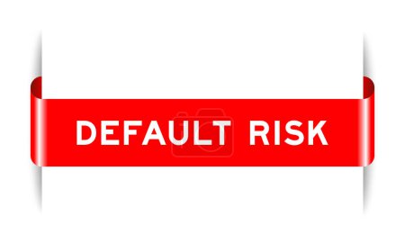 Red color inserted label banner with word default risk on white background