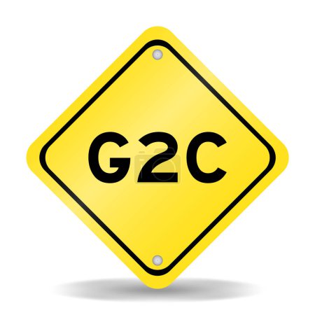 Gelbes Verkehrsschild mit dem Wort G2C (Abkürzung für Government to Citizen) auf weißem Hintergrund