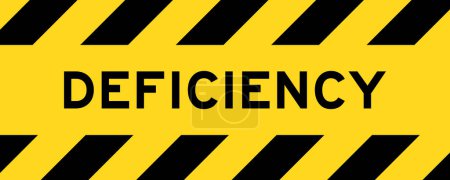 Yellow and black color with line striped label banner with word deficiency