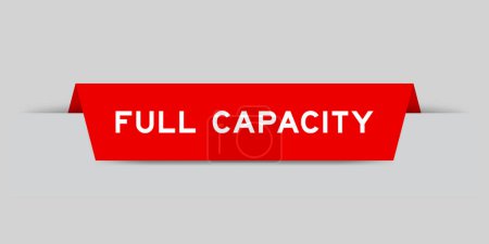 Rote Farbe eingefügtes Etikett mit Wort voller Kapazität auf grauem Hintergrund