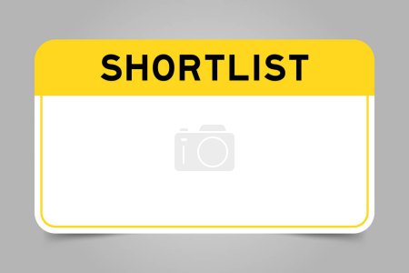 Illustration for Label banner that have yellow headline with word shortlist and white copy space, on gray background - Royalty Free Image