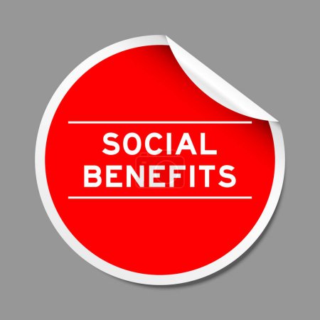Etiqueta adhesiva de cáscara de color rojo con beneficios sociales de palabra sobre fondo gris