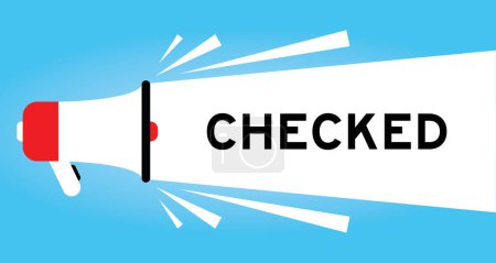 Color megaphone icon with word checked in white banner on blue background