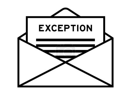 Envelope and letter sign with word exception as the headline