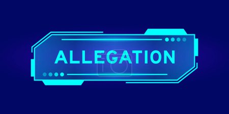 Illustration for Futuristic hud banner that have word allegation on user interface screen on blue background - Royalty Free Image