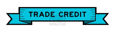 Téléchargez les illustrations : Bannière d'étiquette de ruban avec le crédit de commerce de mot dans la couleur bleue sur fond blanc - en licence libre de droit